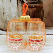 Load image into Gallery viewer, DRUNKIN' GROWNUPS Unbreakable TRITAN Plastic Wine Glasses
