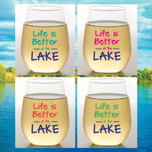 Load image into Gallery viewer, LIFE IS BETTER AT THE LAKE Tritan Unbreakable Wine Tumblers
