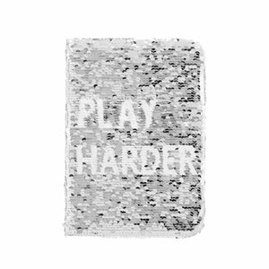 SILVER + WHITE SWIPE SEQUIN JOURNAL - WORK HARD & PLAY HARDER