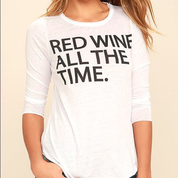 RED WINE ALL THE TIME