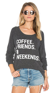 COFFEE FRIENDS & WEEKENDS
